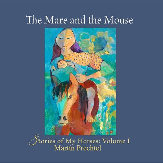 The Mare and the Mouse