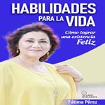 Habilidades Sociales para la Vida