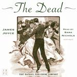 James Joyce's The Dead - Unabridged