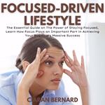 Focused-Driven Lifestyle