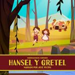 Hansel Y Gretel