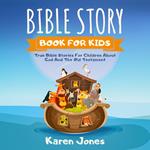 Bible Story Book For Kids