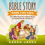 Bible Story Book For Kids