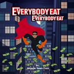 Everybody Eat