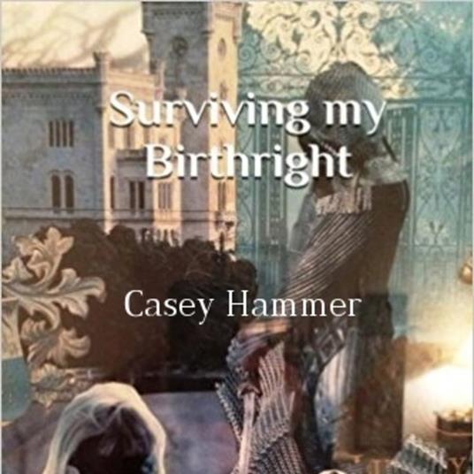 Surviving My Birthright