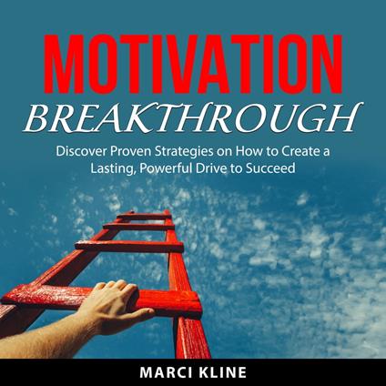 Motivation Breakthrough