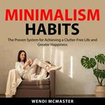 Minimalism Habits