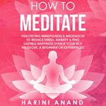 How to Meditate