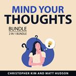 Mind Your Thoughts Bundle, 2 in 1 Bundle