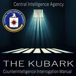 The Kubark Counterintelligence Interrogation Manual