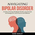 Navigating Bipolar Disorder