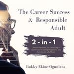 The Career Success and Responsible Adult