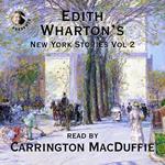 Edith Wharton's New York Stories Vol. 2