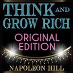 Think and Grow Rich - Original Edition