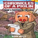 Chronicles of a Piglin Book 3