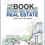 The ABC Book of Buying and Selling Real Estate