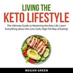 Living the Keto Lifestyle