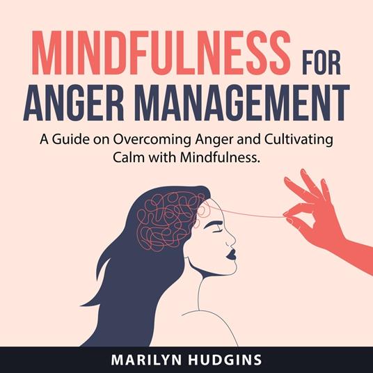 Mindfulness for Anger Management