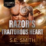 Razor’s Traitorous Heart