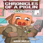 Chronicles of a Piglin Book 5