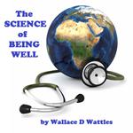 The Science of Being Well