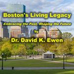 Boston's Living Legacy