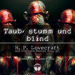 Taub, stumm und blind