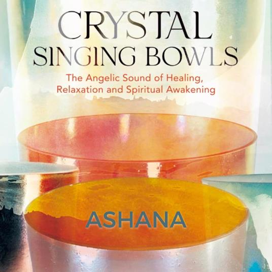 Crystal Singing Bowls