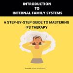 Introduction to Internal Family Systems