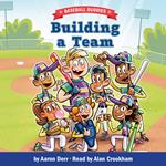 Baseball Buddies: Building a Team