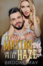 The Mating Haze