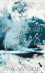 These Rough Waters - A dark small town romance: Special Edition