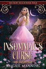 Insomniac's Curse: A Retelling of Sleeping Beauty