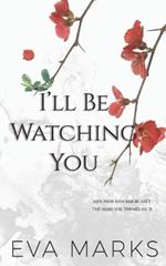 I'll Be Watching You: A Voyeur Romance