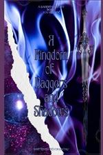 A Kingdom of Daggers and Shadows: A Sarethia Story Book I