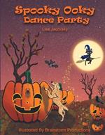 Spooky Ooky Dance Party
