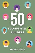 50 Founder and Builder Stories