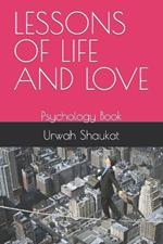 Lessons of Life and Love: Psychology Book