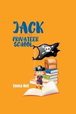 Jack and the Privateer School