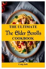 The Ultimate Elder Scrolls Cookbook: The Beginners Recipes and Meals Guide