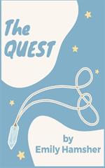 The Quest: Ariana's Tale