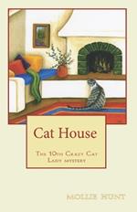 Cat House