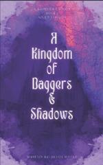 A Kingdom of Daggers and Shadows: Adut Version of the Sarenthia Series