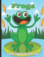 Frogs Coloring Book For Kids: frogs and bugs coloring book pages