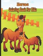 Horses Coloring Book For Kids: Amazing World Of Horses, Coloring Book for Girls