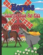 Horses Coloring Book For Kids: Horse coloring book for toddlers 2-4 years Gifts for Girls Horse