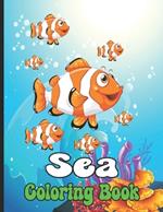 Sea Coloring Book: Ocean Animals Sea Creatures Fish