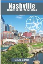 Nashville Travel Guide: A Melodic Journey Through Music City