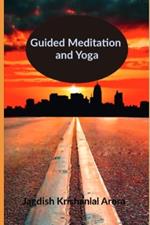 Guided Meditation and Yoga