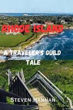 Rhode Island: A Traveler's guide Tale